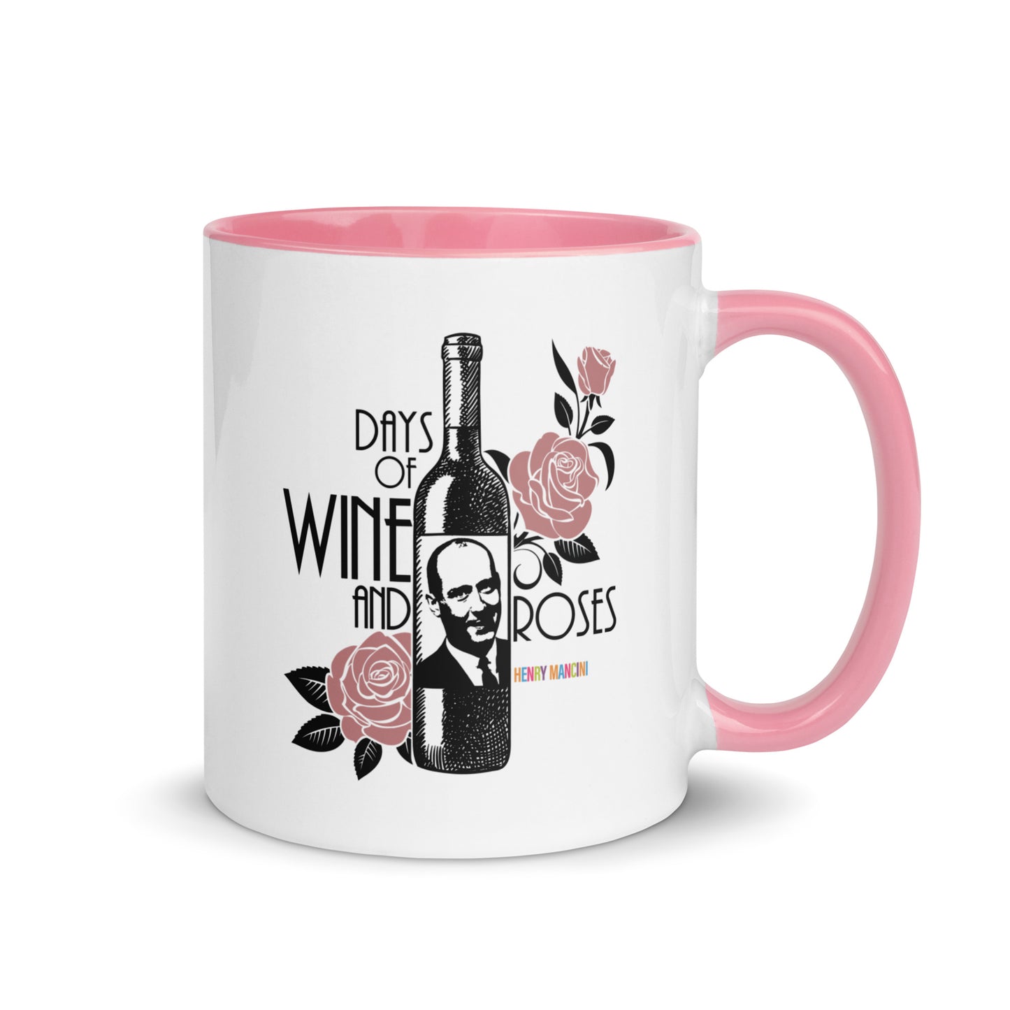 Days of Wine and Roses Mug